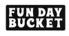Funday Bucket